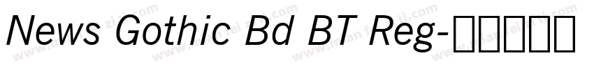 News Gothic Bd BT Reg字体转换